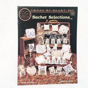 Sachet Selections Cross Stitch Pattern Leaflet Book CSB45 Cross My Heart 1989